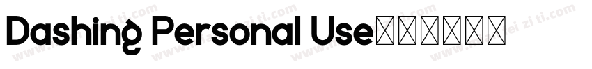 Dashing Personal Use字体转换